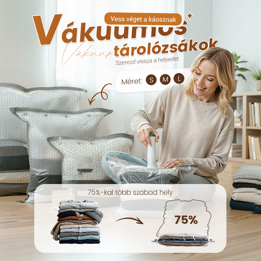 🔥 Vákuum tárolózsákok – 80% helymegtakarítás!